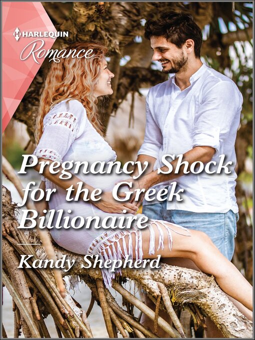 Title details for Pregnancy Shock for the Greek Billionaire by Kandy Shepherd - Available